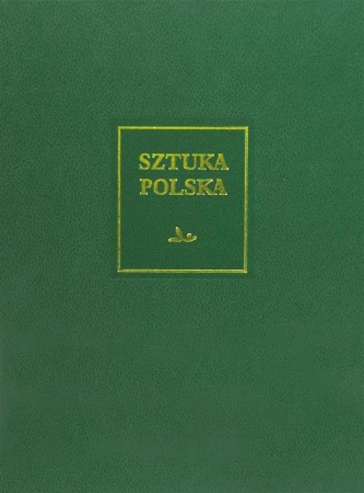 Sztuka polska T.7 Sztuka XX i początku XXI wieku - Wojciech Włodarczyk