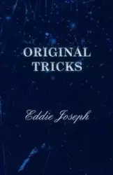 Original Tricks - Joseph Eddie