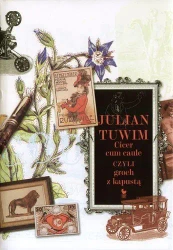 Cicer cum caule czyli groch z kapustą / Iskry - Julian Tuwim