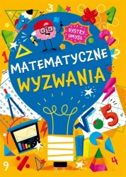 Bystry umysł. Matematyczne wyzwania - praca zbiorowa