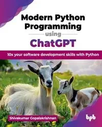 Modern Python Programming using ChatGPT - Gopalakrishnan Shivakumar