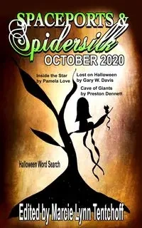 Spaceports & Spidersilk October 2020 - Tentchoff Marcie