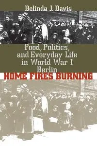 Home Fires Burning - Davis Belinda J.