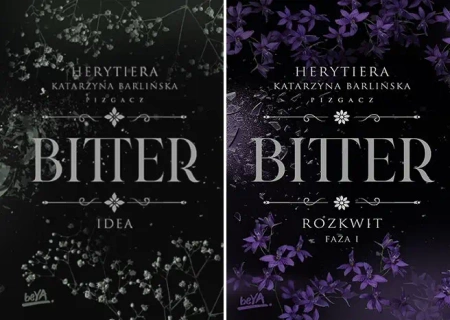 Idea Bitter Tom 1 + Rozkwit Faza 1 Bitter Katarzyna Barlińska - P.S. Herytiera "pizgacz"