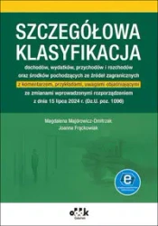 Szczegółowa klasyfikacja dochodów wydatków przychodów i rozchodów oraz środków pochodzących ze źródeł zagranicznych - Magdalena Majdrowicz-Dmitrzak, Joanna Frąckowiak