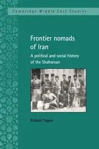 Frontier Nomads of Iran - Richard Tapper
