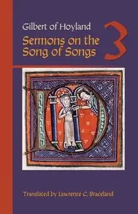 Sermons on the Song of Songs, Volume 3 - Gilbert of Hoyland