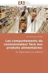Les comportements du consommateur face aux produits alimentaires - PICHON-P