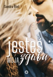 eBook Jesteś moja zgubą - Sandra Biel epub mobi