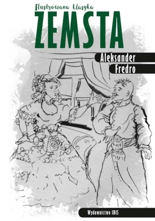 Ilustrowana klasyka. Zemsta TW IBIS - Aleksander Fredro