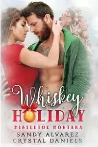 Whiskey Holiday - Crystal Daniels