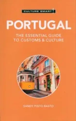 Culture Smart! Portugal - Sandy Basto Pinto