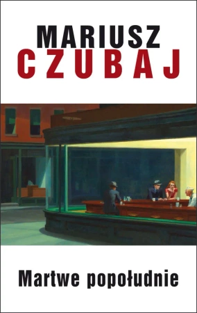 eBook Martwe popołudnie - Mariusz Czubaj epub mobi