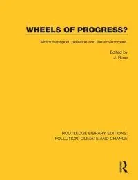 Wheels of Progress? - Rose J.