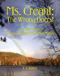 Ms. Creant - Barker E. A.