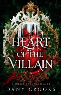Heart of the Villain - Crooks Dany