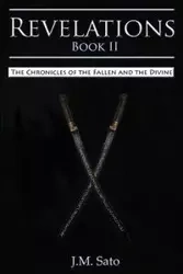 Revelations - Book II - Sato J. M.