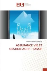 ASSURANCE VIE ET GESTION ACTIF - PASSIF - LEMBION-LEGANGUI Lazare