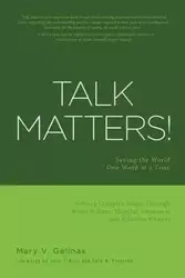 Talk Matters! - Gelinas Mary V.