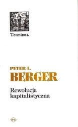 Terminus T.5 Rewolucja kapitalistyczna BR - Peter Berger