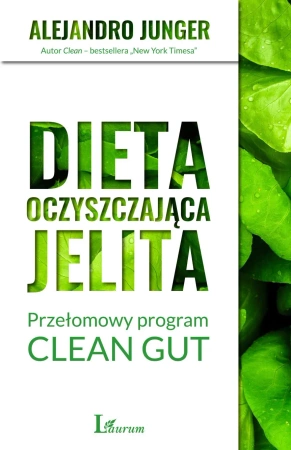 Dieta oczyszczająca jelita - Alejandro Junger