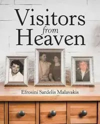Visitors from Heaven - Malavakis Efrosini Sardelis