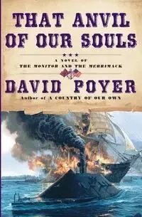 THAT ANVIL OF OUR SOULS - POYER