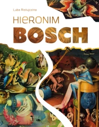 Hieronim Bosch - Luba Ristujczina