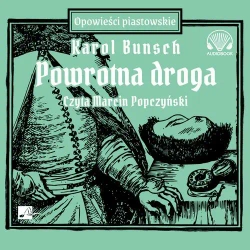 audiobook Powrotna droga - Karol Bunsch