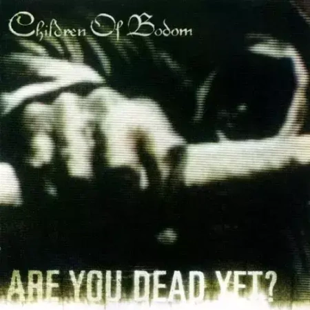 Are You Dead Yet?, CD