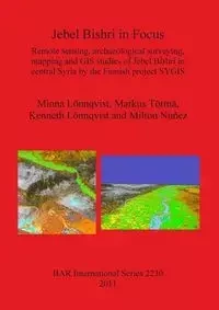 Jebel Bishri in Focus - Minna Lönnqvist