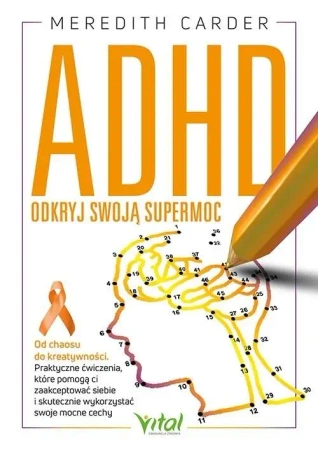 ADHD - odkryj swoją supermoc - Meredith Carder