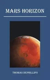 Mars Horizon - Tom DePhillipo