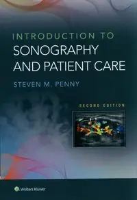 Introduction to Sonography and Patient Care - Penny Steven M.