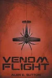 Venom Flight - Sutton Alan E.