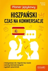 Planer językowy. Hiszpański. Czas na konwersacje - Joanna Ostrowska