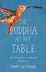 Buddha at My Table - Tammy Letherer
