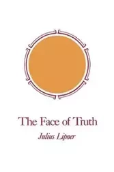 The Face of Truth - Julius Lipner