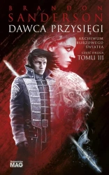 Archiwum Burzowego Światła T.3 Dawca Przysięgi c.2 - Brandon Sanderson