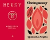 Octopussy + Heksy, Agnieszka Szpila - Agnieszka Szpila