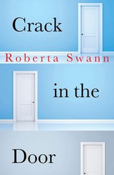 Crack in the Door - Roberta Swann