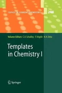 Templates in Chemistry I - Schalley Christoph A.