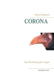 Corona - Moldaschl Helmut