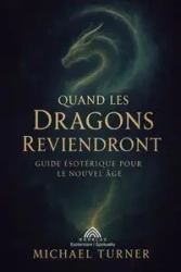 Quand les Dragons Reviendront - Michael Turner