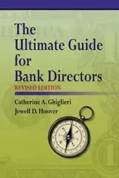 The Ultimate Guide for Bank Directors - Catherine Ghiglieri A