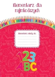 Elementarz dla najmłodszych - praca zbiorowa