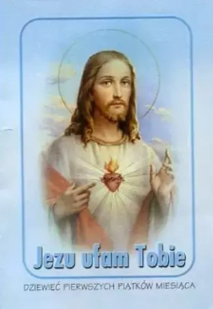 Jezu Ufam Tobie. Dziesięć pierwszych piątków miesiąca - praca zbiorowa