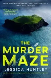 The Murder Maze - Jessica Huntley