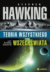 Teoria wszystkiego, czyli krótka historia.. - Stephen Hawking