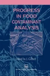 Progress in Food Contaminant Analysis - Gilbert James